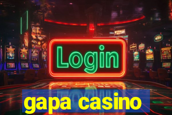 gapa casino