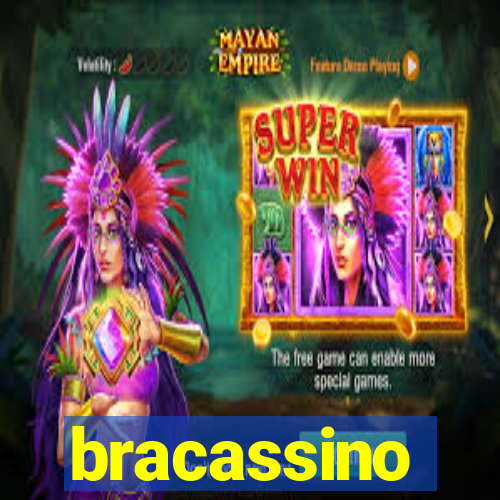 bracassino