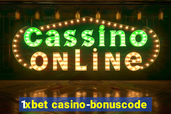 1xbet casino-bonuscode