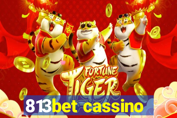 813bet cassino