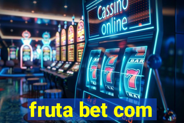 fruta bet com