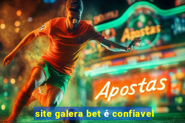 site galera bet é confiavel