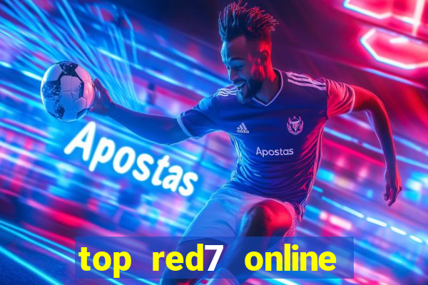 top red7 online slot sites