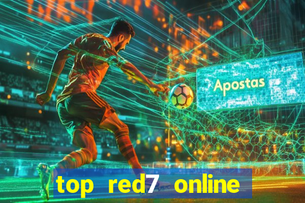 top red7 online slot sites