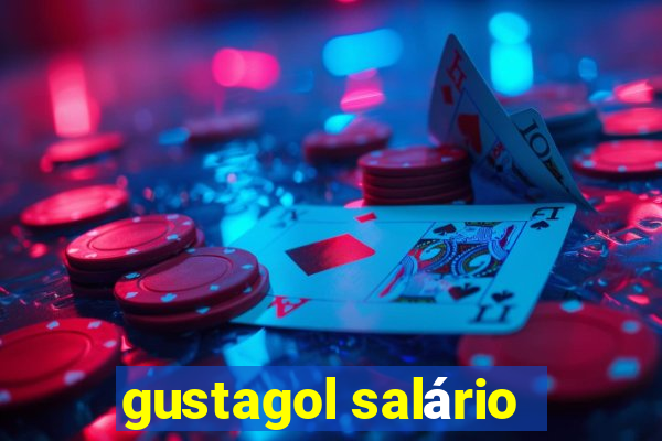 gustagol salário