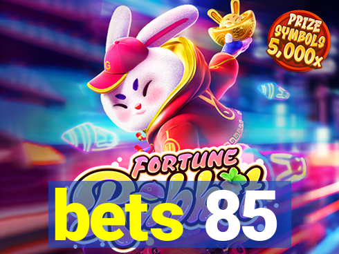 bets 85