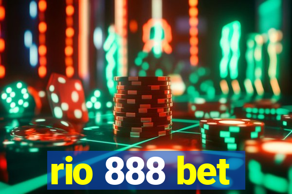 rio 888 bet