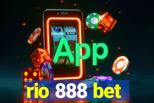 rio 888 bet