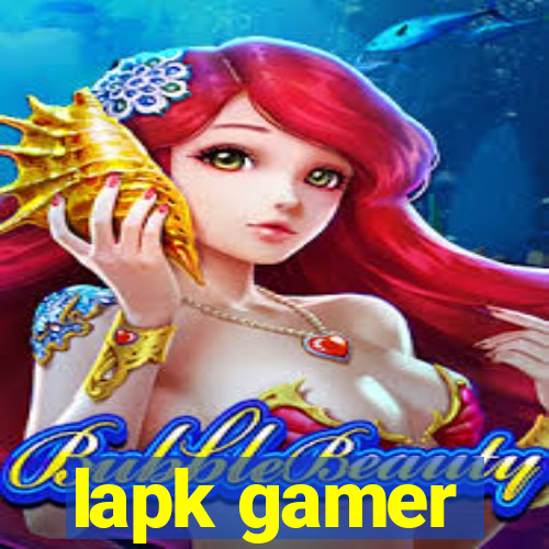 lapk gamer