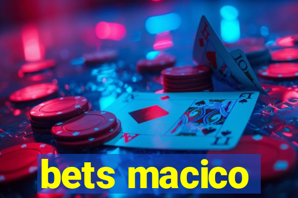 bets macico