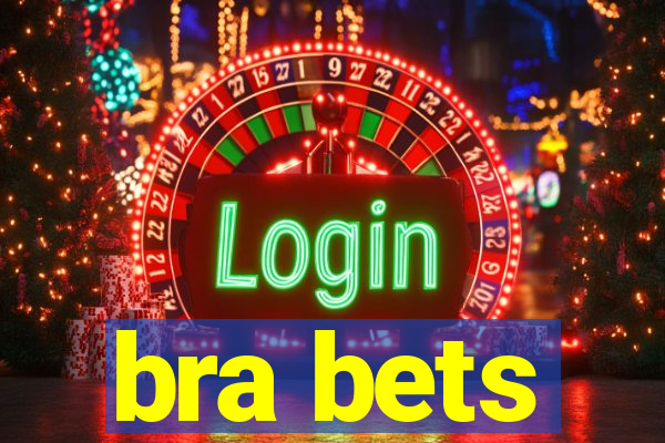 bra bets