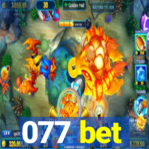 077 bet