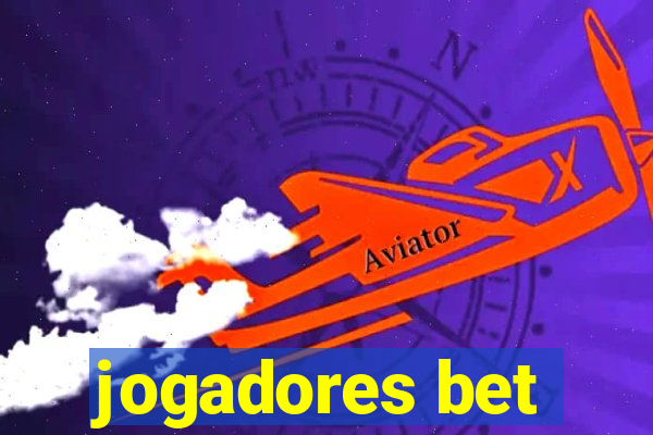 jogadores bet