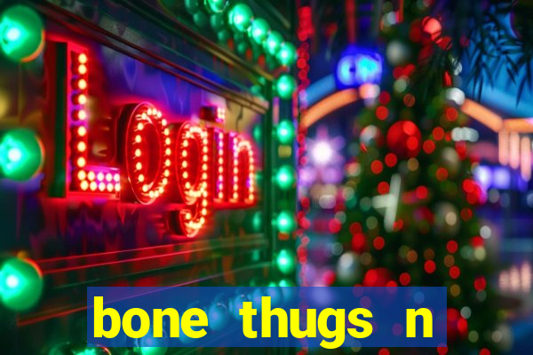 bone thugs n harmony wishbone