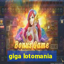 giga lotomania