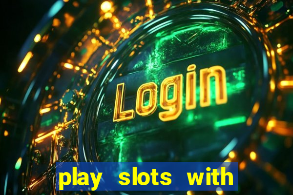 play slots with real money