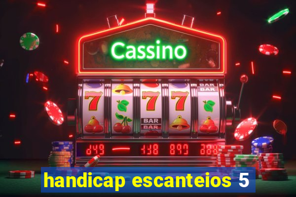 handicap escanteios 5