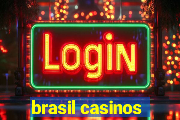 brasil casinos