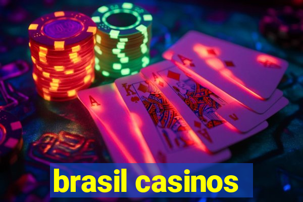 brasil casinos