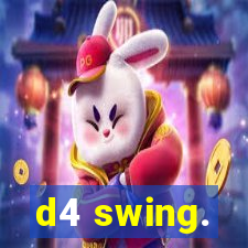 d4 swing.