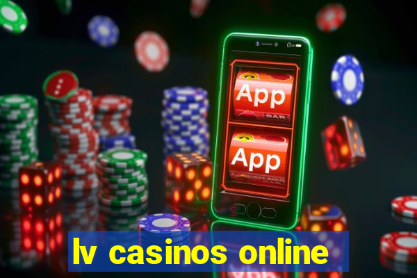 lv casinos online