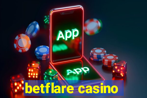 betflare casino