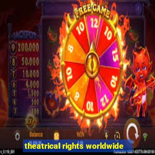 theatrical rights worldwide