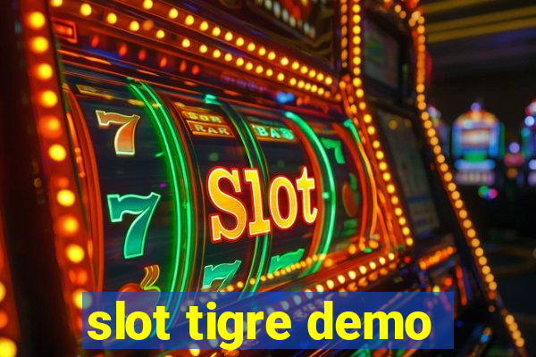 slot tigre demo