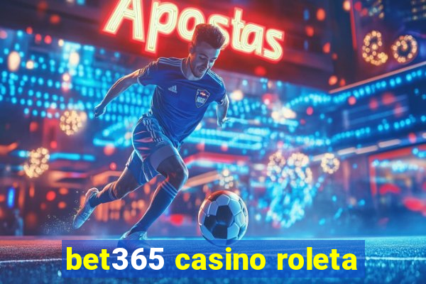 bet365 casino roleta