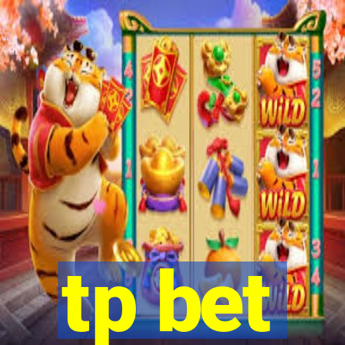 tp bet