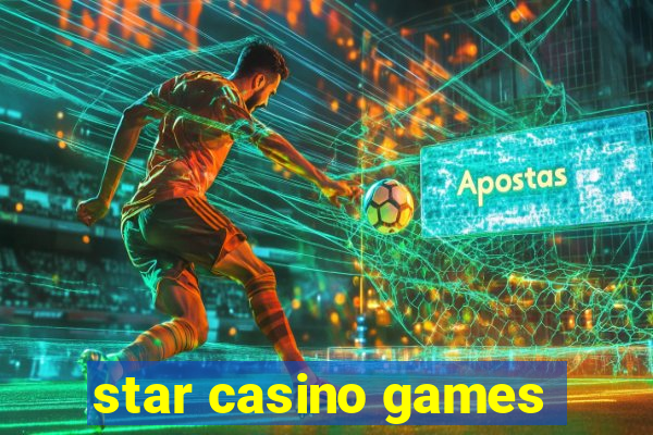 star casino games