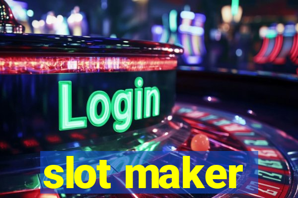 slot maker