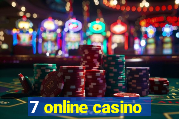 7 online casino