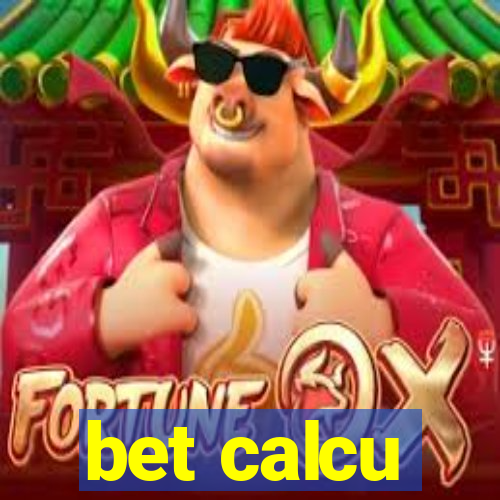 bet calcu