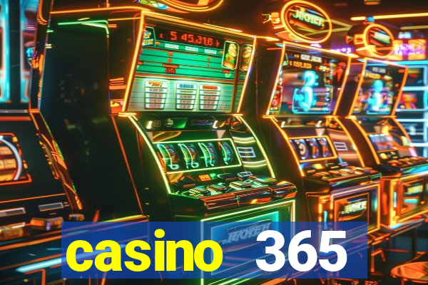 casino 365 online.net casino