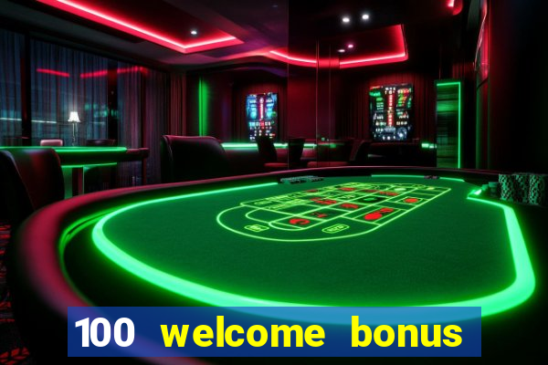 100 welcome bonus casino malaysia