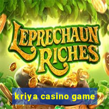 kriya casino game