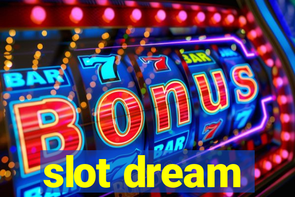 slot dream