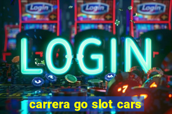 carrera go slot cars