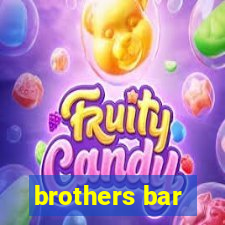 brothers bar