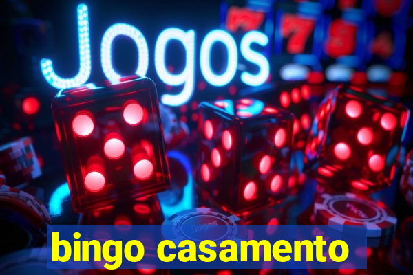 bingo casamento