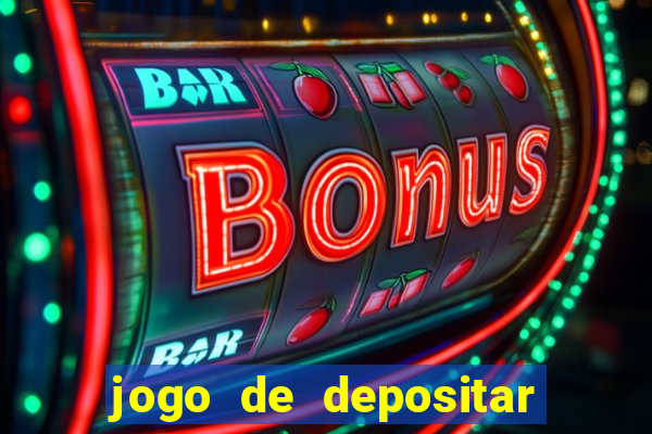 jogo de depositar 1 real