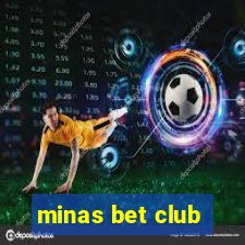 minas bet club