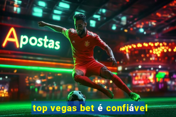 top vegas bet é confiável