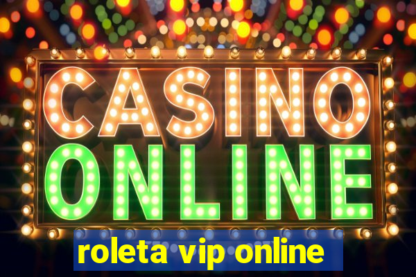 roleta vip online