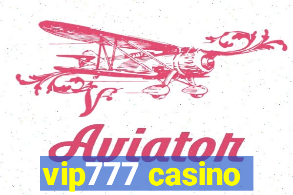 vip777 casino