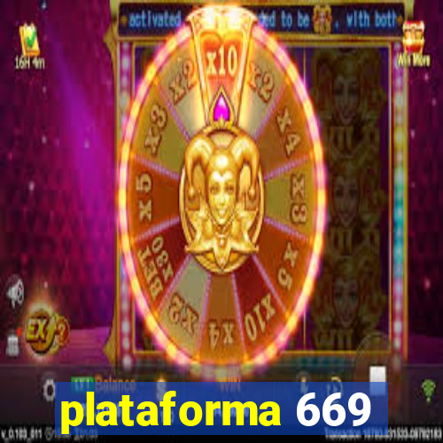 plataforma 669