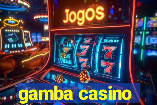 gamba casino