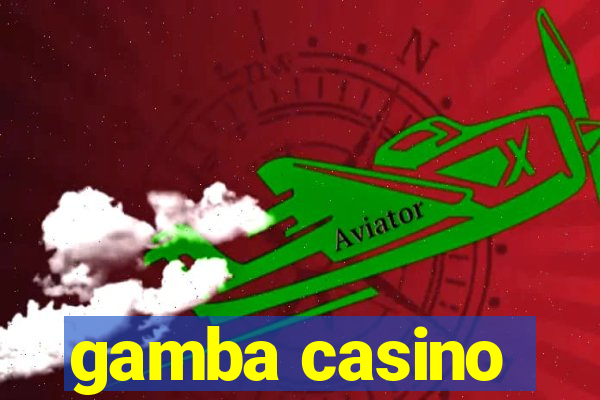 gamba casino