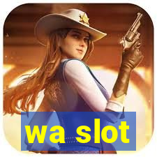 wa slot